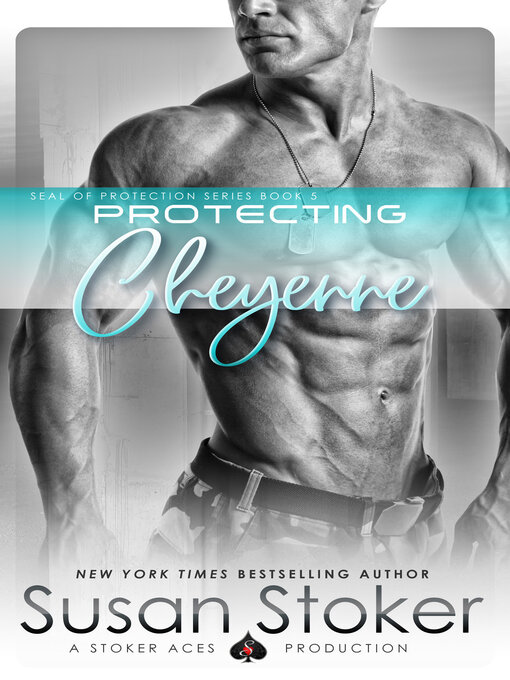 Title details for Protecting Cheyenne by Susan Stoker - Available